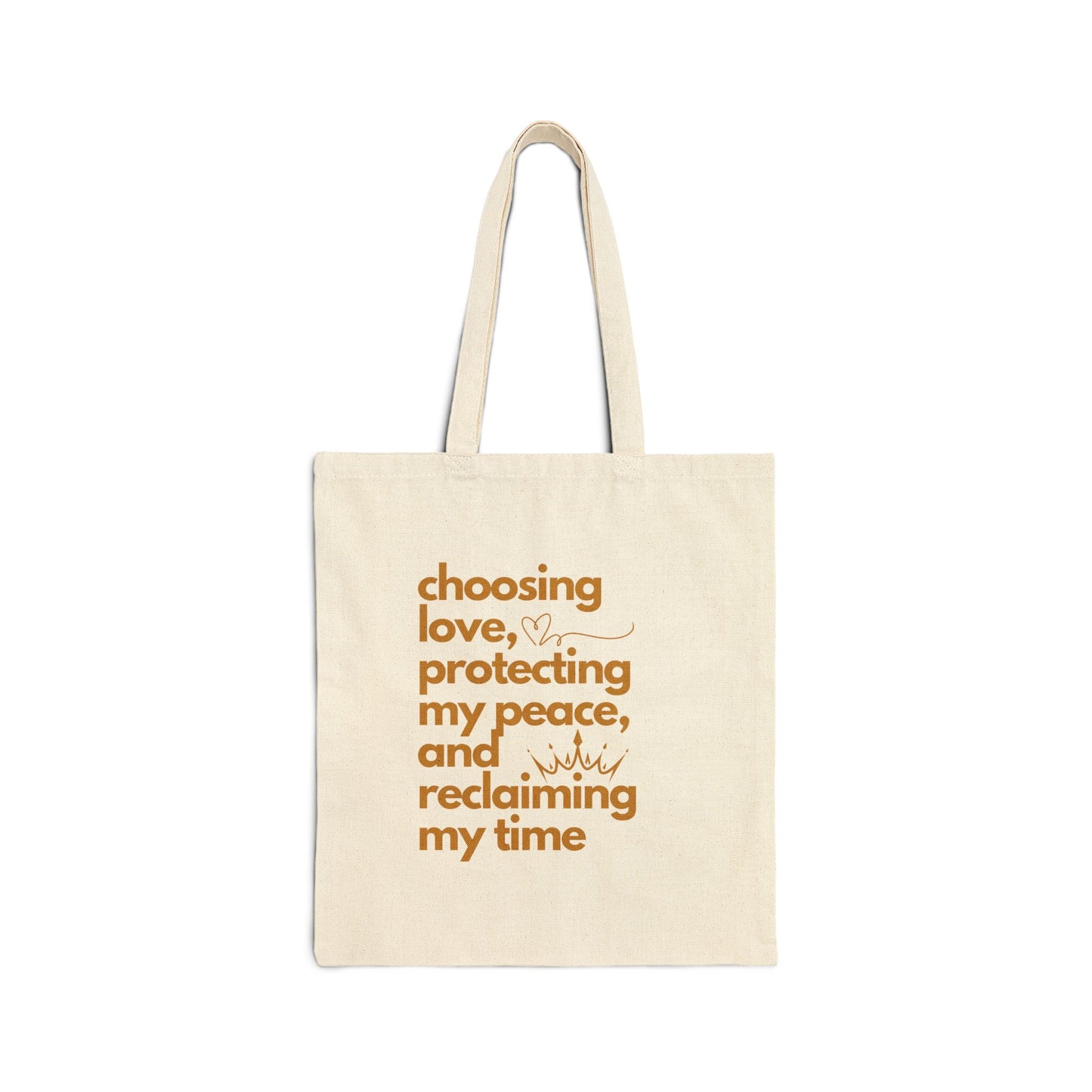 100% Cotton Canvas Tote Bag - Love, Protecting Peace, and Reclaiming Time, Self Care