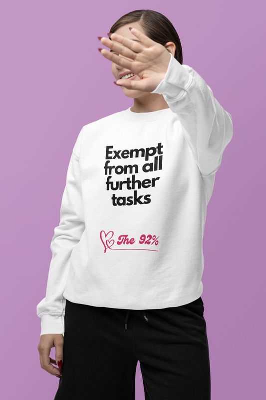 92 Percent Black Women, Black Women Sweatshirt, Opting Out, Vacation Mode Sweatshirt, Exempt, Exemption, Gift-for Black Woman, Self Care