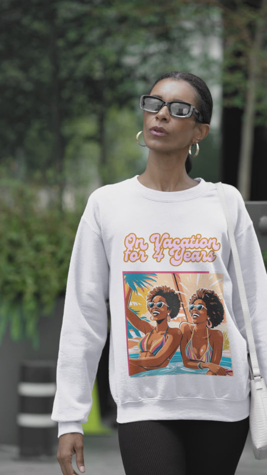 Black Women Sweatshirt, Opting Out, Vacation Mode,  US Election, Self Care Clothing, Relaxation, Mindful Apparel, Soft life era